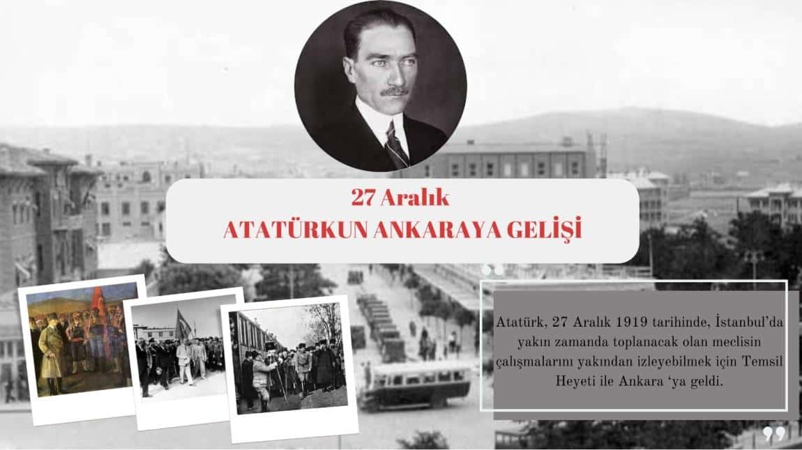 27 Aralık Atatürk'ün Ankara'ya Gelişinin 104. Yıl Dönümü (Dijital Pano)